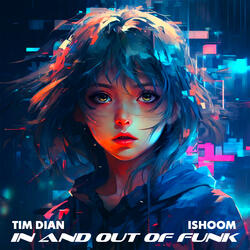 In and out of Funk (Speed Up + Pitch Up)