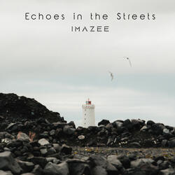 Echoes in the Streets
