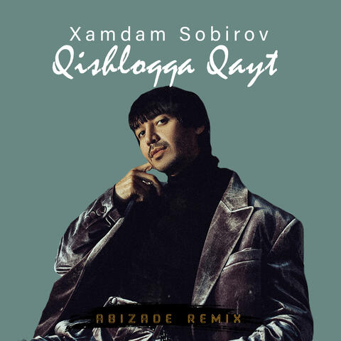 Qishloqqa Qayt (Abizade Remix)