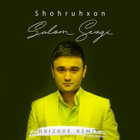 Salom Sevgi (Abizade Remix)