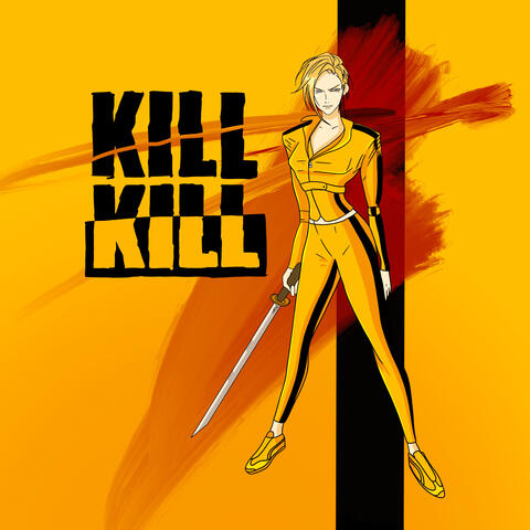 Kill kill