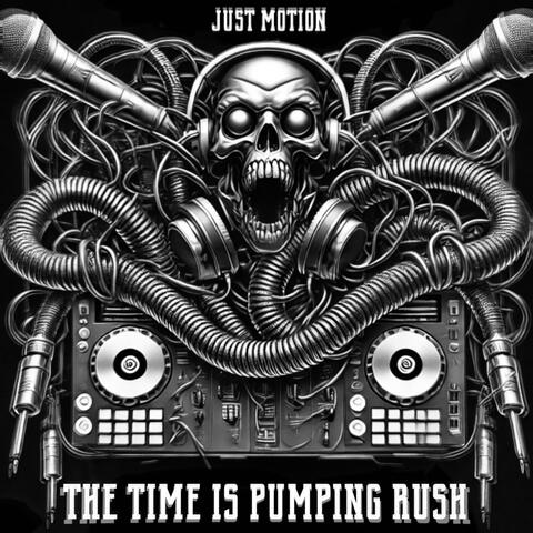 The Time is Pumping Rush