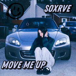 Move Me Up (Slowed)
