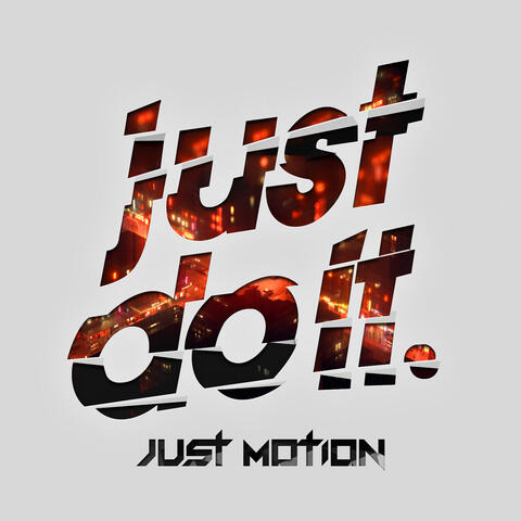 Just Do It