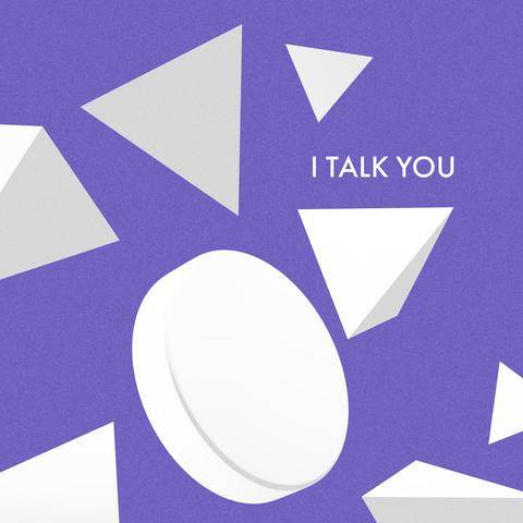 I Talk You