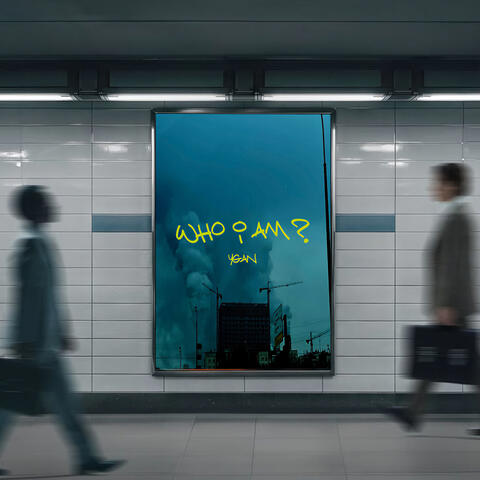 Who I Am?