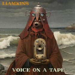 Voice on a Tape
