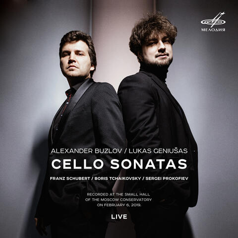 Schubert, B. Tchaikovsky, Prokofiev: Cello Sonatas (Live)