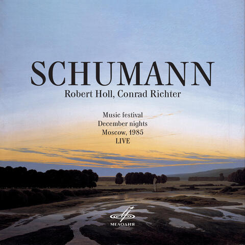 December Nights: Schumann. Moscow, December 16, 1985 (Live)