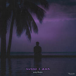 Who I Am