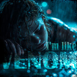 I'm Like Venom