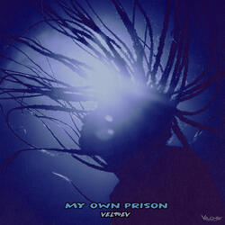 My Own Prison