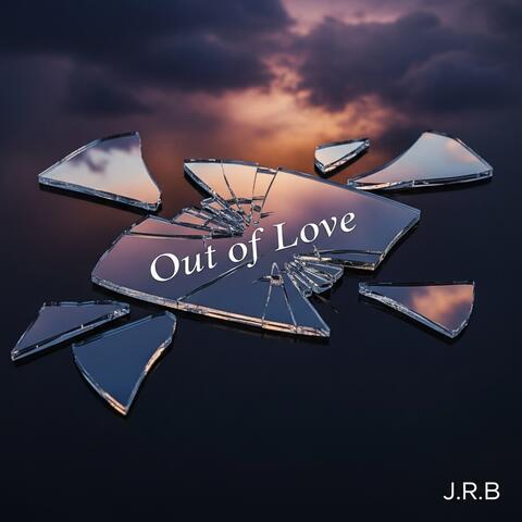 Out of Love