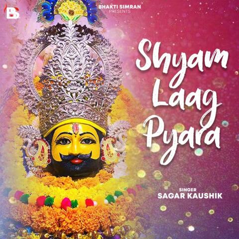 Shyam Lage Pyara