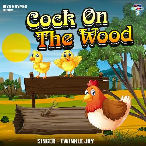 Cock on the wood