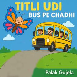 Titli Udi Bus Pe Chadhi