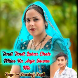 Tandi Tandi Lahar Chale Milne Ka Aaja Sawan Me