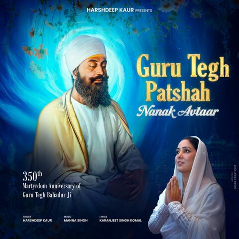 Guru Tegh Patshah Nanak Avtaar