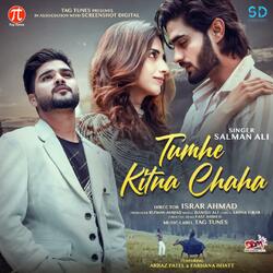 Tumhe Kitna Chaha