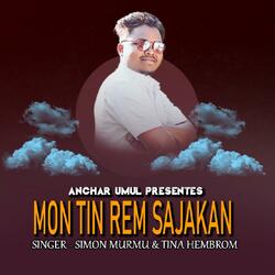 Mon Tin Rem Sajakan ( Santali Song )