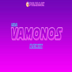 Vamonos - Remix