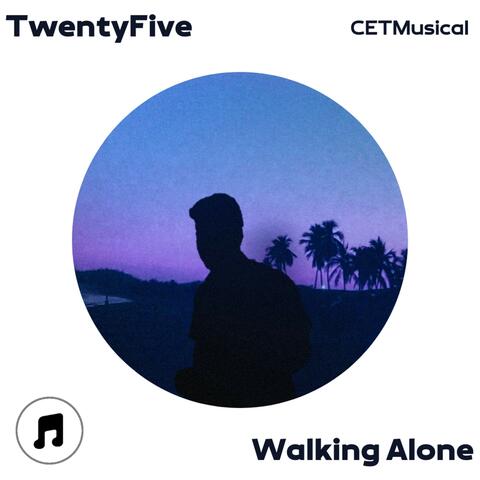 Walking Alone