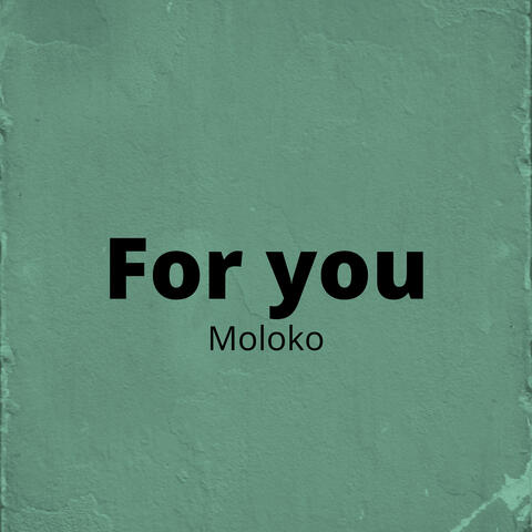 For You