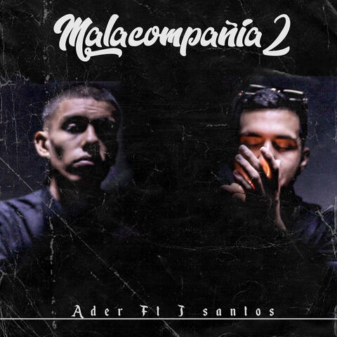 Mala Compañia 2