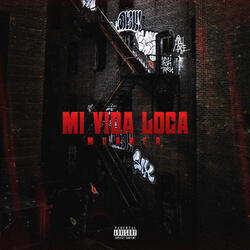 Mi Vida Loca