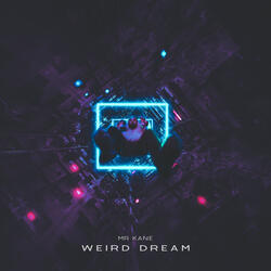 Weird Dream