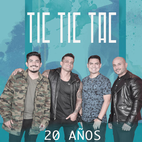 Tic Tic Tac 20 Años