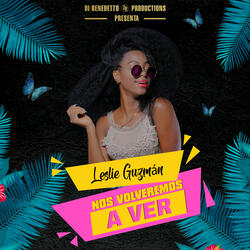 Nos Volveremos a Ver