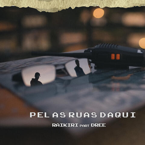 Pelas Ruas Daqui