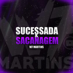 Sucessada & Sacanagem