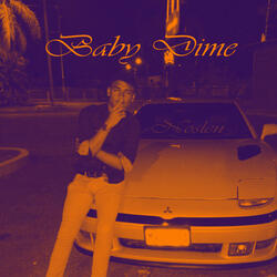 Dime Baby