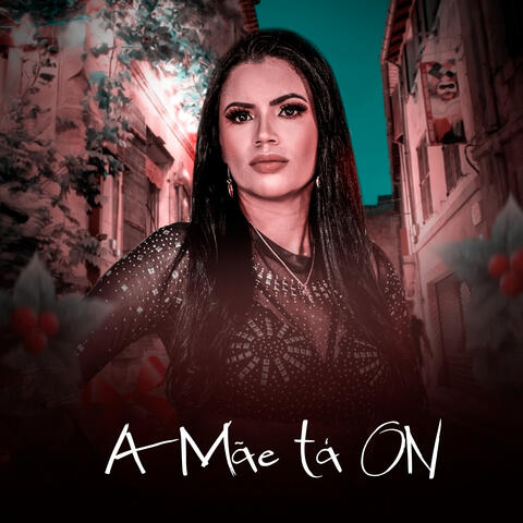 A Mãe Ta On