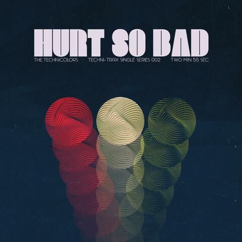 Hurt so Bad