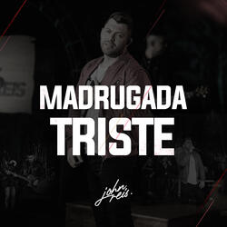 Madrugada Triste