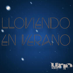 Lloviendo en Verano