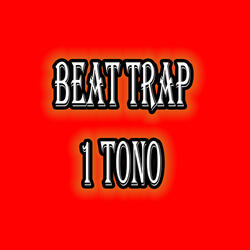 Beat Trap 1 Tono