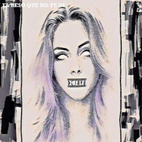El Beso Que No Te Di