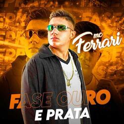 Fase Ouro e Prata