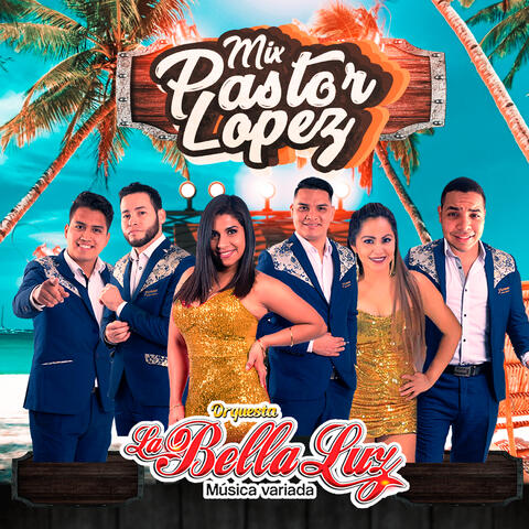 Mix Pastor López: Cariñito / Golpe Con Golpe