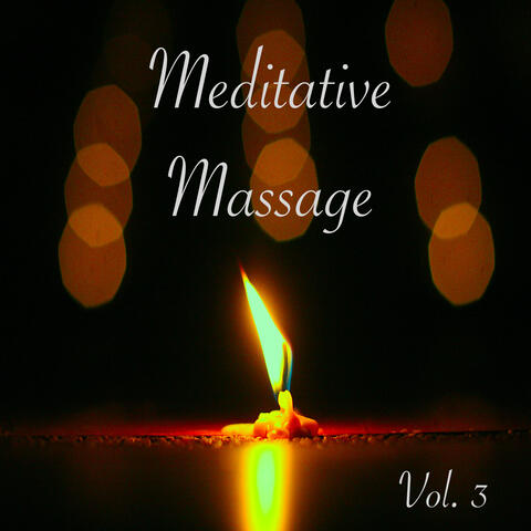 Meditative Massage, Vol. 3