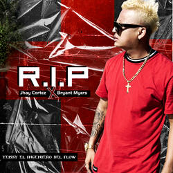 Rip Jhay Cortez X Bryant Myers