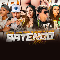 Batendo Forte