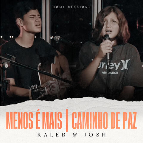 Menos É Mais / Caminho de Paz