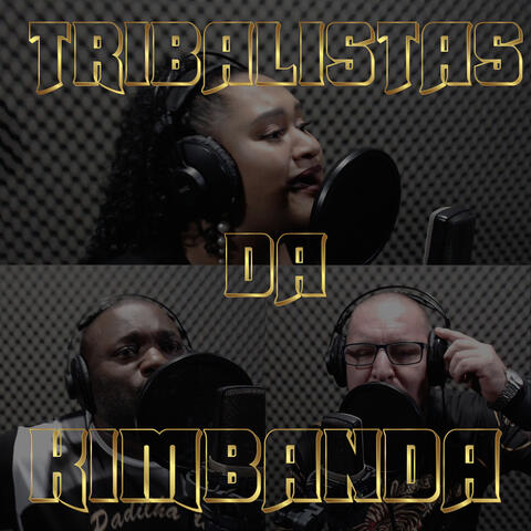 Tribalistas Da Kimbanda
