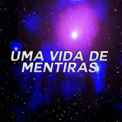 Uma Vida de Mentiras