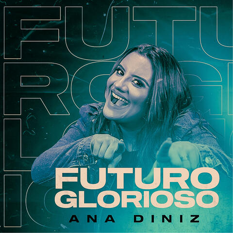 Futuro Glorioso